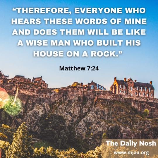 The Daily Nosh - Matthew 7:24