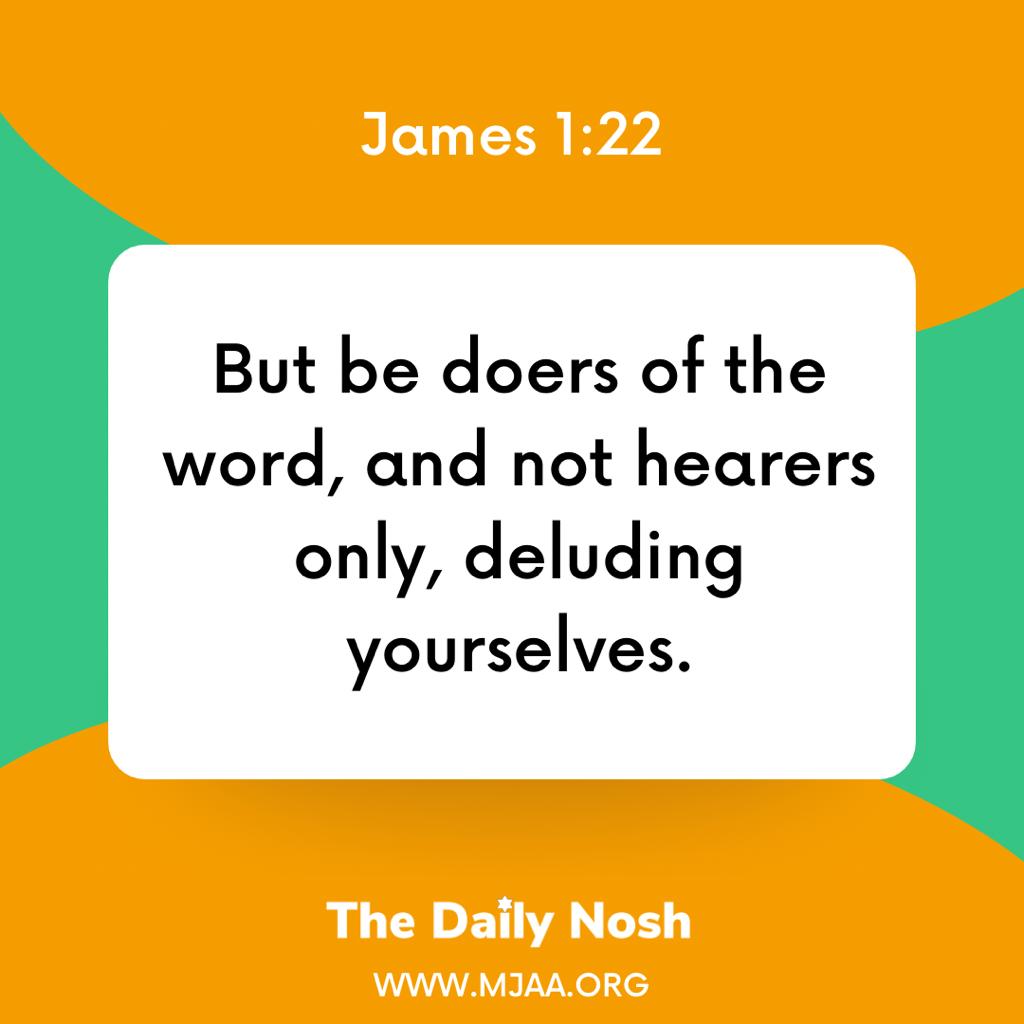 The Daily Nosh - James 1:22