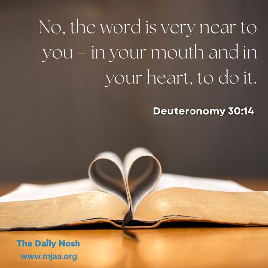The Daily Nosh - Deuteronomy 30:14  