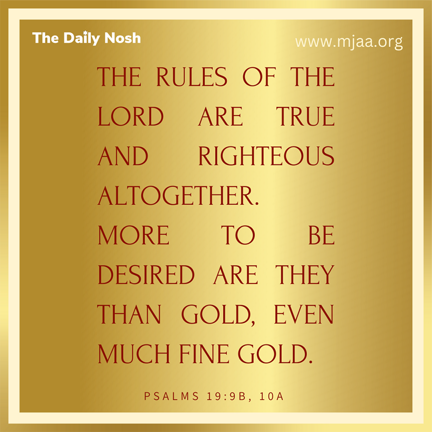 The Daily Nosh - Psalms 19:9b, 10a
