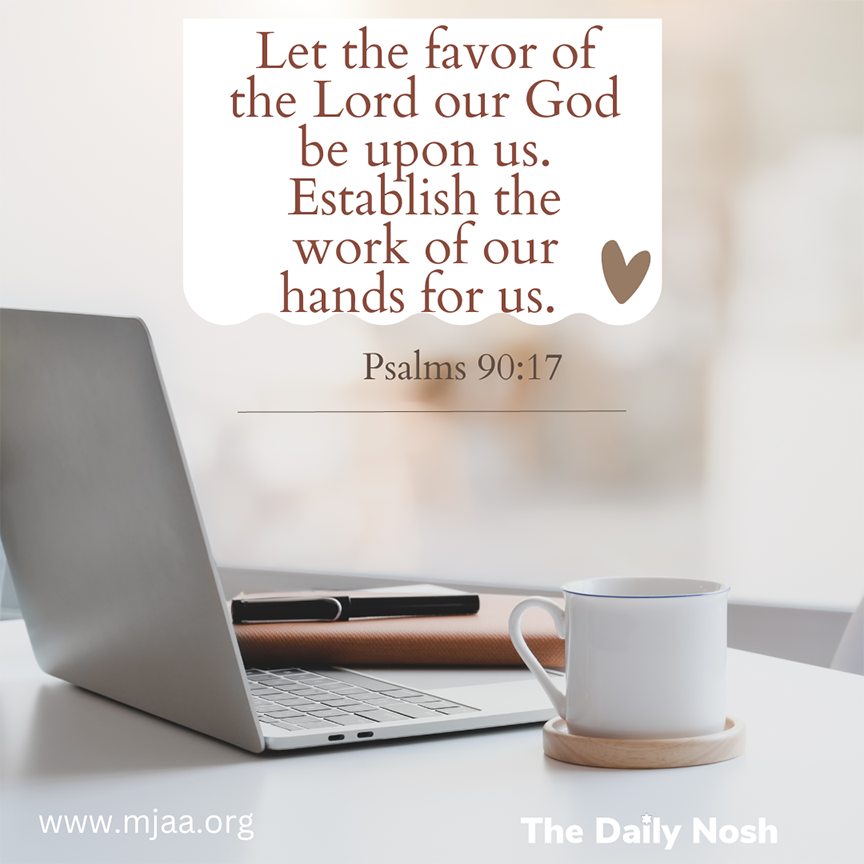 The Daily Nosh - Psalms 90:17