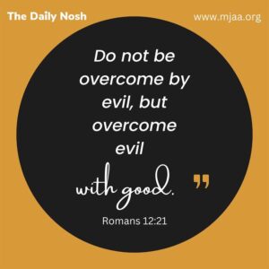The Daily Nosh Romans 12:21